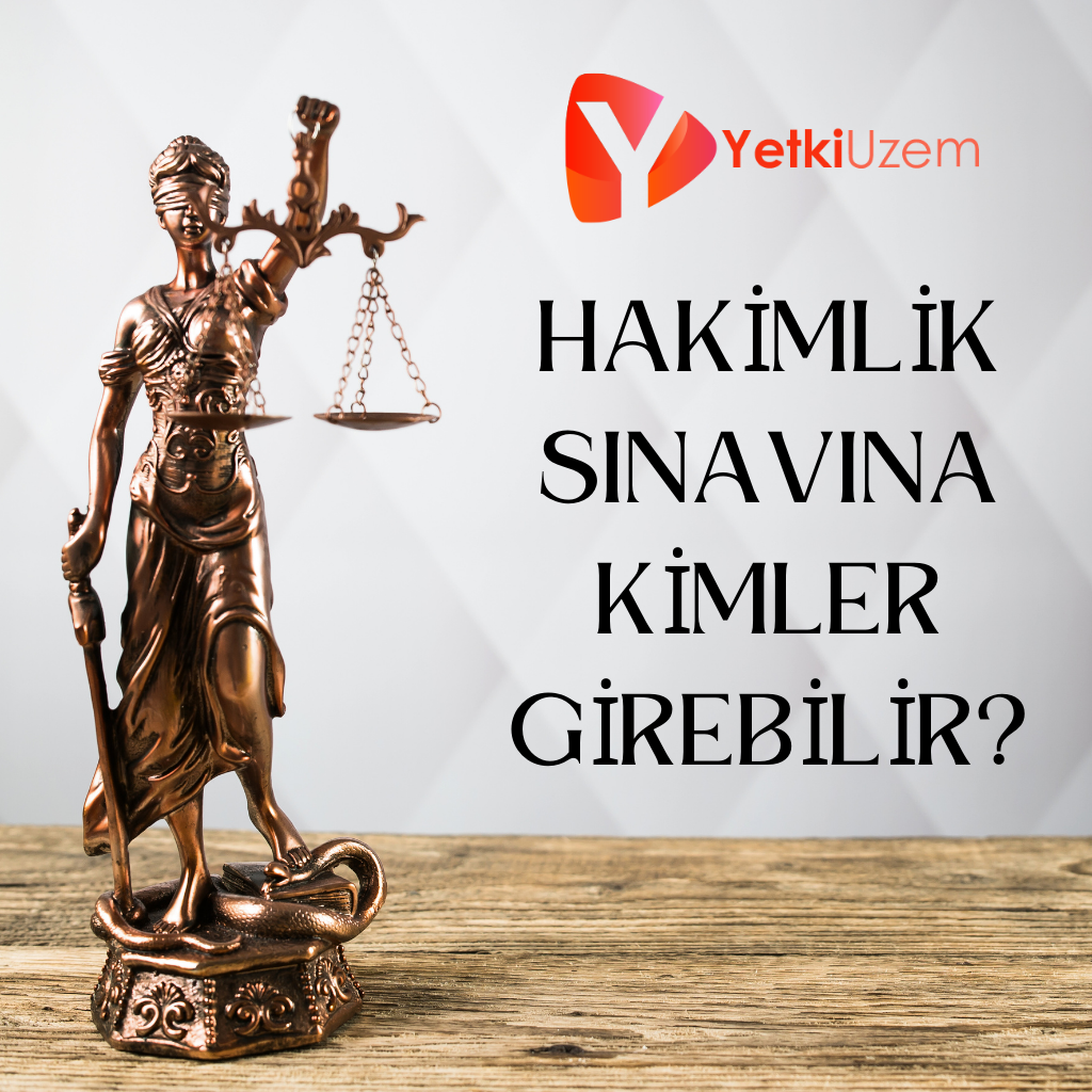 hakimlik sınavına kimler girebilir