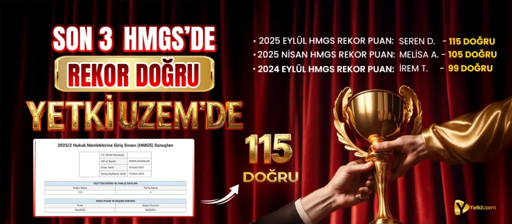 Son 3 HMGS'de Rekor Doğru Yetkiuzem'de