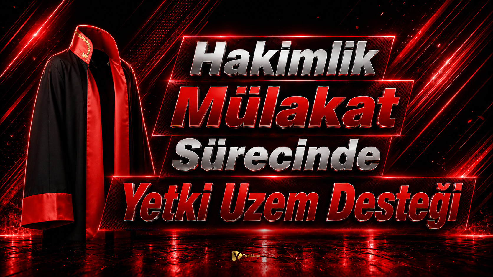 Hakimlik Mülakat Sürecinde Yetki Uzem Desteği