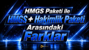 HMGS Paketi ile HMGS + Hakimlik Paketi Arasındaki Farklar