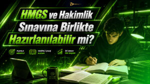 HMGS ve Hakimlik Sınavına Birlikte Hazırlanılabilir mi?
