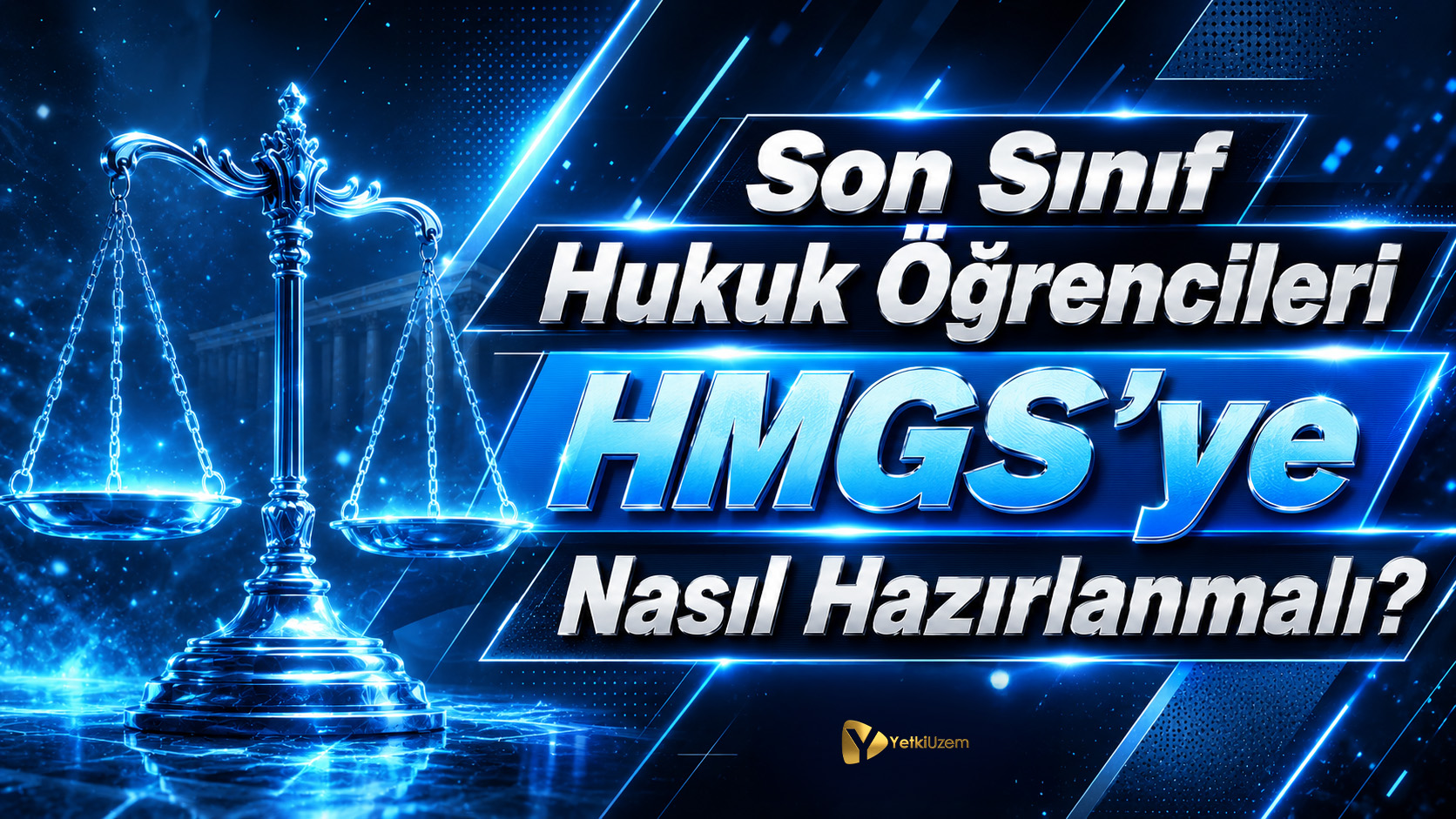 Son Sınıf Hukuk Öğrencileri HMGS’ye Nasıl Hazırlanmalı?