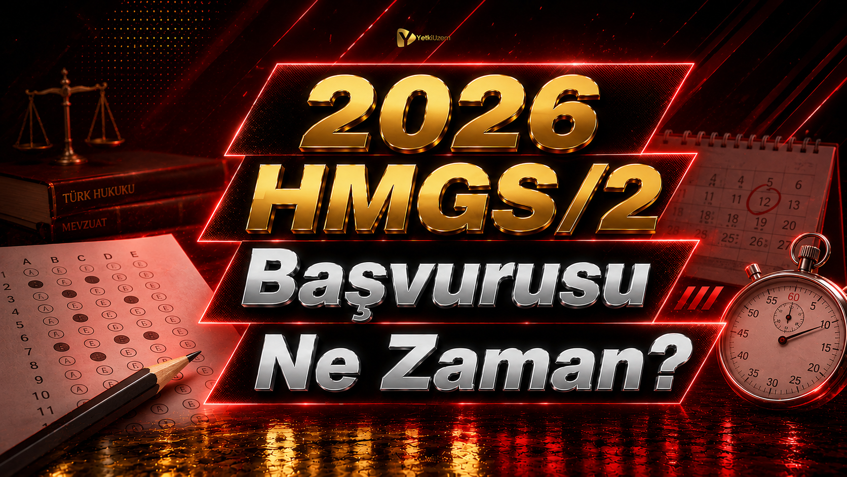 2026 HMGS:2 Başvurusu Ne Zaman?