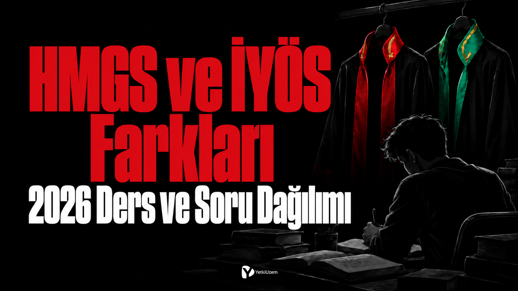 HMGS ve İYÖS Farkları: 2026 Ders ve Soru Dağılımı